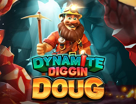 Dynamite Diggin Doug