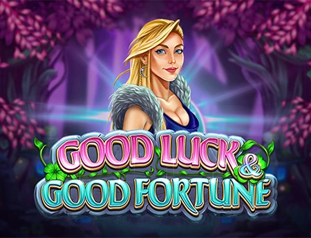 Good Luck & Good Fortune